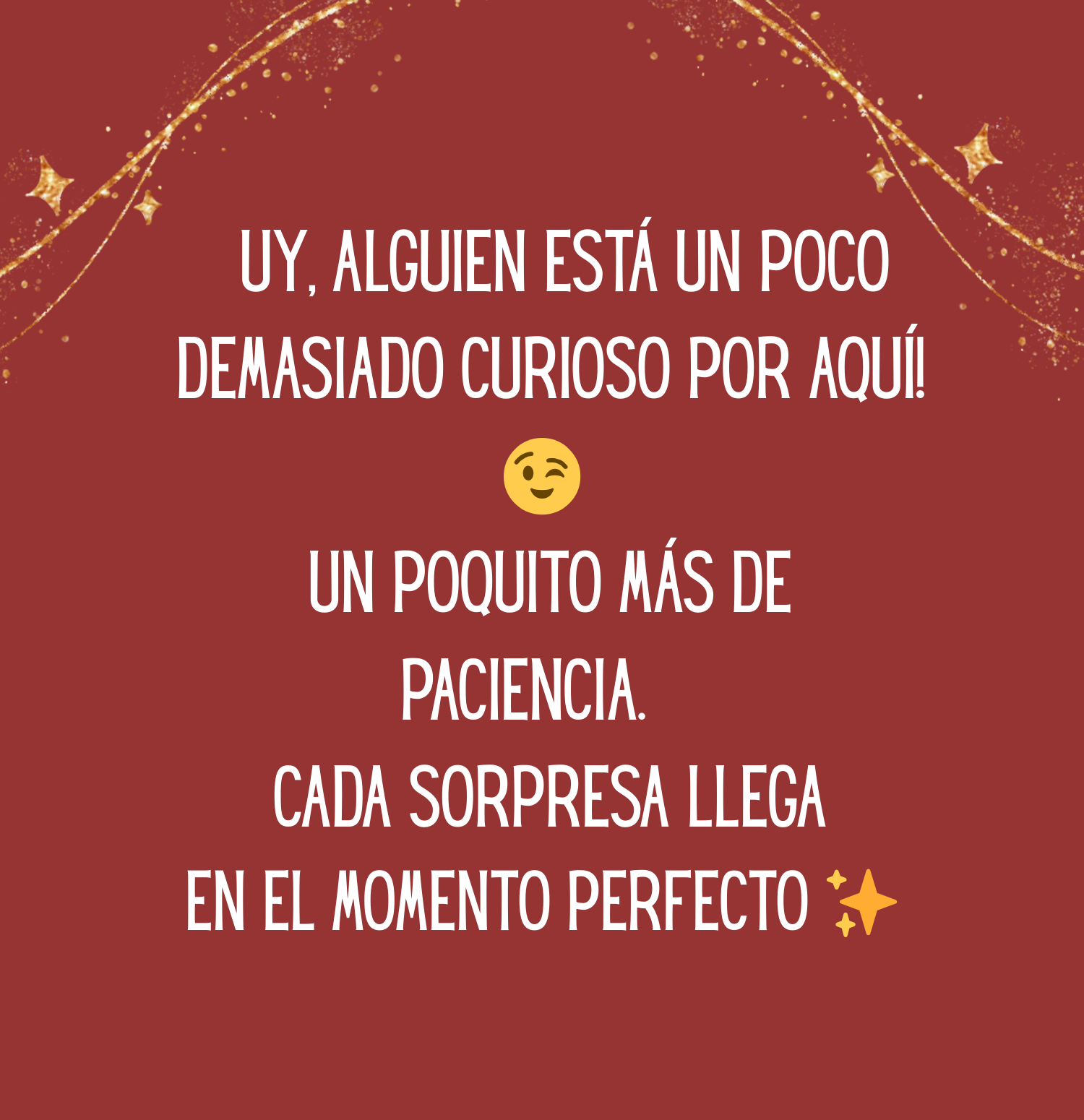 Ups, alguien se está poniendo demasiado curioso por aquí !